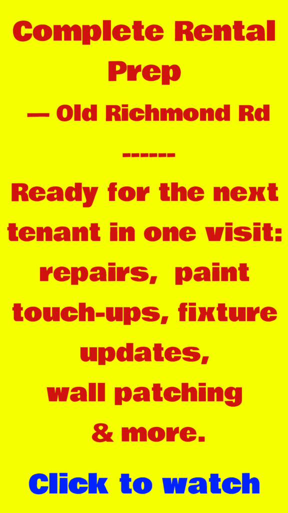 Complete Rental Prep — Old Richmond Rd by FixItAll Handyman Services